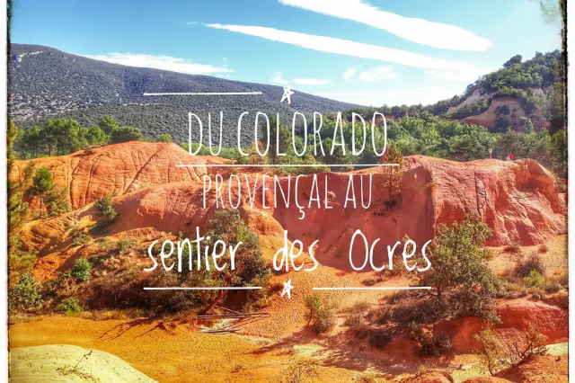 Ocher Trail - Le Sentier des Ocres | Secret World Trip Planner